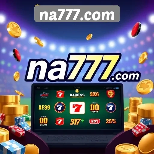Mengulas Keunggulan dan Fitur Situs Game na777com