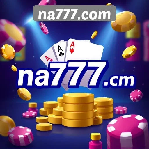 Apa Itu Situs Game na777com dan Layanannya